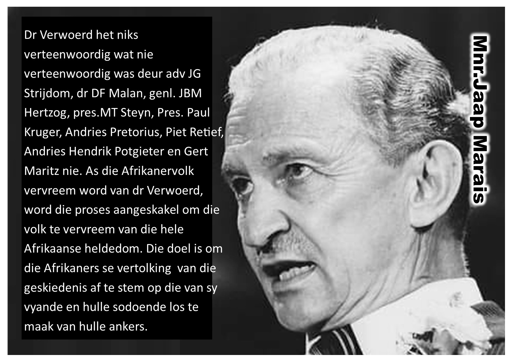 Jaap Marais Malan Strijdom Verwoerd
